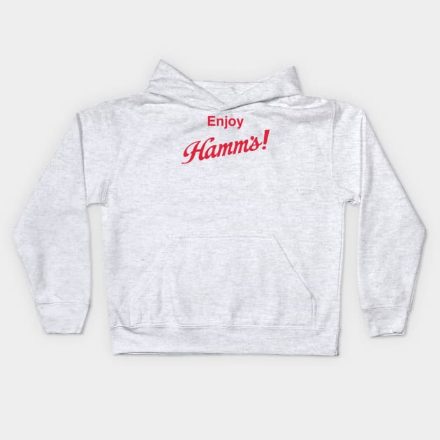 Enjoy. Hamm's. Kids Hoodie by Eugene and Jonnie Tee's